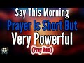 A Blessed MORNING Prayer To START Your DAY With God S Hope Support Morning Prayer