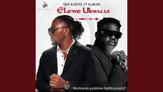 Eleweukwu 20 (feat. ILLBLISS)