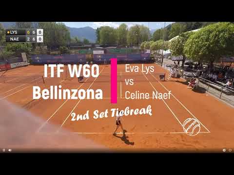 Eva Lys vs Celine Naef - W60 Bellinzona