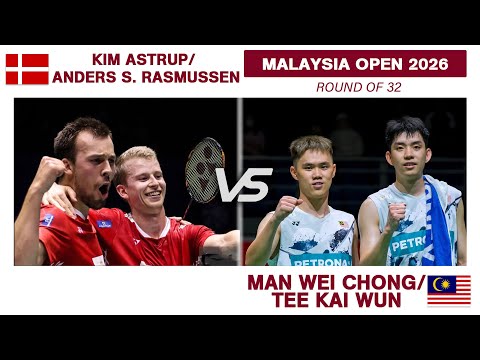 Round of 32 | MAN/TEE (MAS) vs ASTRUP/RASMUSSEN (DEN) | Malaysia Open 2026