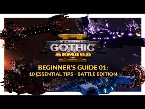Battlefleet Gothic: Armada 2 | Beginner's Guide 01 - 10 Essential Tips (Battle Edition)