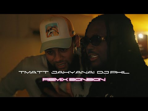 TMATT - (Bonbon Remix) feat. Jahyanai,Dj Phil
