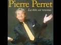 Pierre Perret - Le Temps Des Tabliers Bleus