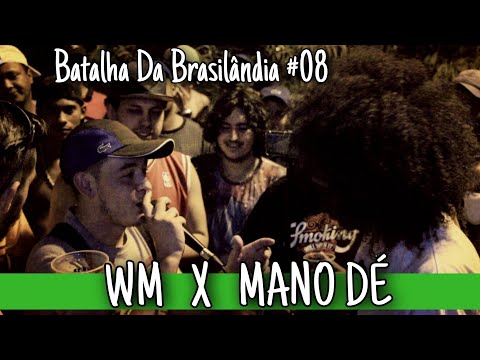 MANO DÉ X WM | SEMI FINAL BDB #08 | BATALHA DA BRASILANDIA