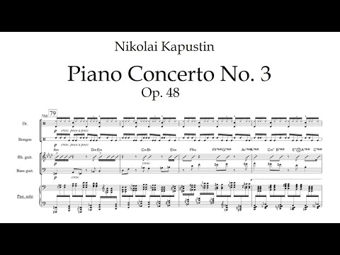 Nikolai Kapustin - Piano Concerto No. 3, Op. 48 [with full score]