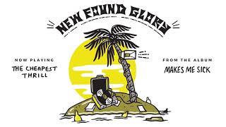 New Found Glory - The Cheapest Thrill (Audio)