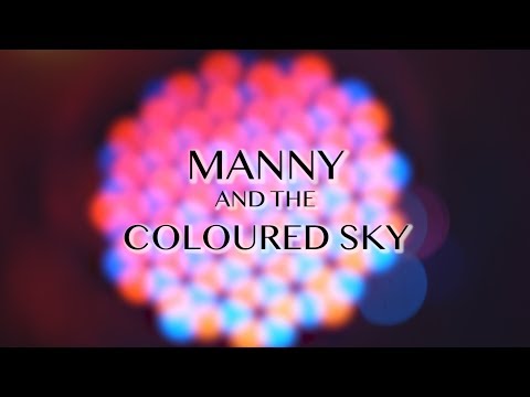 Sunset Lounge Sessions: Episode Two - Manny and the Coloured Sky - In the Final Hour