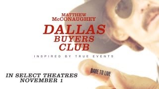 DALLAS BUYERS CLUB - Official Trailer