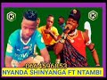NYANDA SHINYANGA FT NTAMBI MGANGA SALOYE 21 4 2026 Msambanzaji Kanyengele Ntemi 0615306899