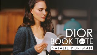 Dior The Dior Book Tote Club with Natalie Portman