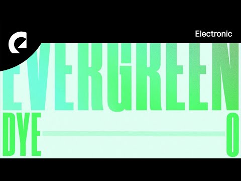 Dye O - Evergreen