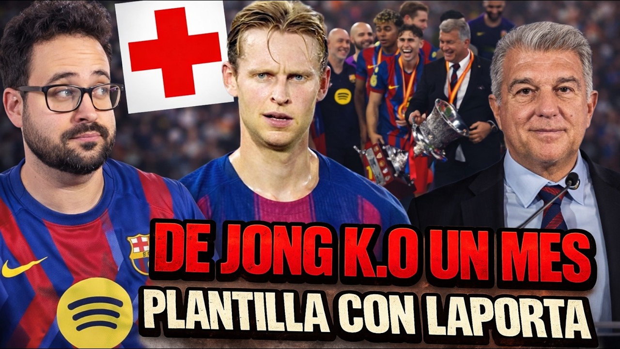 🚨¡DRAMA! DE JONG se LESIONA ¡1 MES de BAJA! - La PLANTILLA APOYA a LAPORTA
