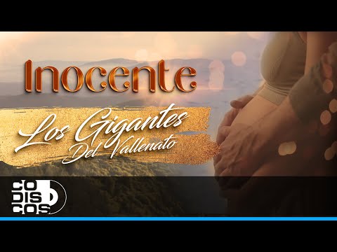 Inocente, Los Gigantes del Vallenato - Video