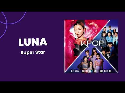 Luna of f(x) - Super Star | KPOP Broadway
