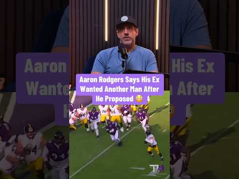 Aaron Rodgers Says His Ex Wanted Another Man Days After He Proposed