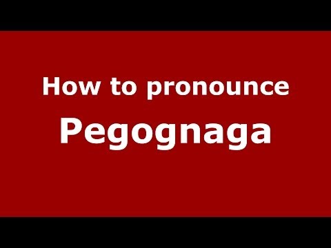 How to pronounce Pegognaga (Italian/Italy) - PronounceNames.com