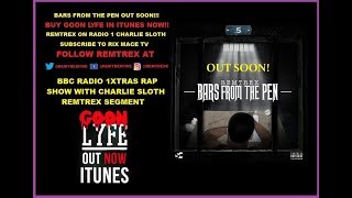 (AUDIO) Full Remtrex BBC Radio 1Xtra - REMTREX FIRE IN THE BOOTH - Charlie Sloths Rap Show