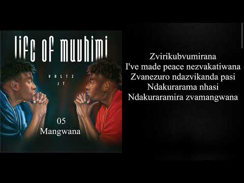 5. Voltz JT - Mangwana    #lifeofmuvhimialbum