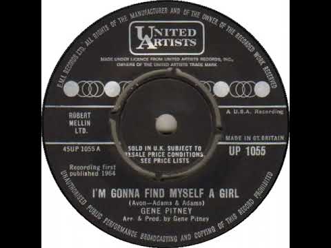 UK New Entry 1964 (141) Gene Pitney - I'm Gonna Find Myself A Girl