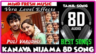 Download lagu Kanava Nijama 8d song புலி வருது mp3 Download lagu Kanava Nijama 8d song புலி வருது mp3