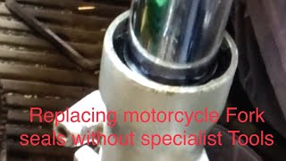 Replacing Motorcycle Fork seals without a seal driver