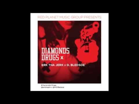 Erk Tha Jerk And D.Bledsoe - Yellow Tops ( Diamonds And Drug )