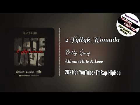 BELYY Gang-2 Ýyllyk Komada (TmRap-HipHop)