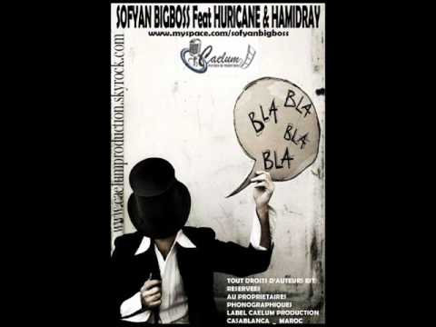 Sofyan Bigboss - Bla Bla Ft Hamidray & Huricane.wmv