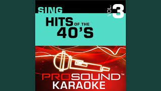 Don't Sit Under The Apple Tree (Karaoke Instrumental Track) (In the Style of Andrews Sisters)