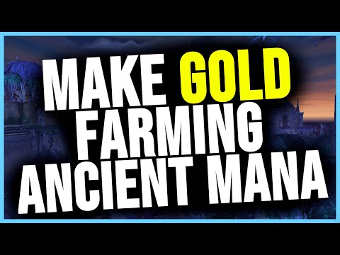 Make Gold Farming ANCIENT MANA in Patch 8.3!