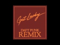 Daft Punk - Get Lucky (Feat. Pharrell Williams) [Daft Punk Remix] Best AUDIO!!!!