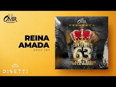 Eddy Jay - Reina Amada (Audio con Placas) | Champetas Viejas