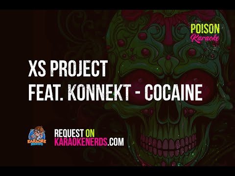 XS Project - Cocaine (feat. Konnekt) [Karaoke version]