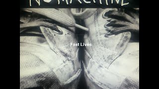 No Machine - Fast Lives - Live At Converse Rubber Tracks