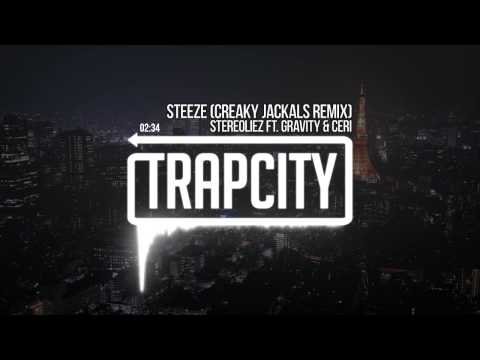 Stereoliez - Steeze ft. Gravity & Ceri (Creaky Jackals Remix)
