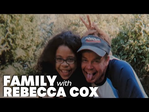Family. With Rebecca Cox.