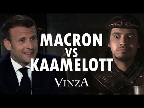 MACRON vs KAAMELOTT