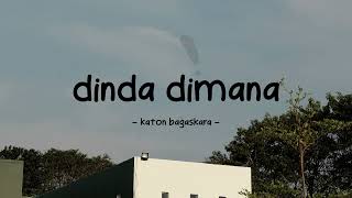 Download lagu katon bagaskara - dinda dimana - stella lirik mp3 Download lagu katon bagaskara - dinda dimana - stella lirik mp3