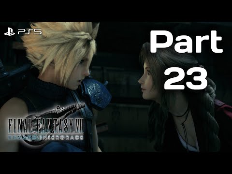 FINAL FANTASY 7 Remake INTERGRADE : PS5 Walkthrough Gameplay PART - 23 ( Ps5 Hdr Full Game )