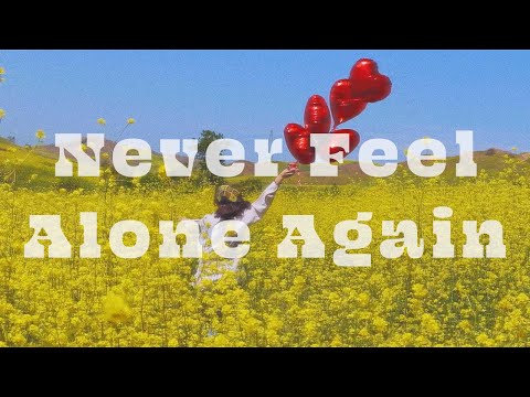 "Never Feel Alone Again" music video (2021)