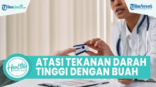 Atasi Tekanan Darah Tinggi dengan Konsumsi Buah dan Sayuran: Wortel hingga Brokoli