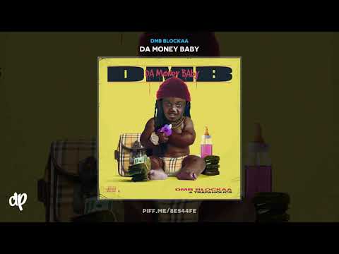 DMB Blockaa - 36 [Da Money Baby]
