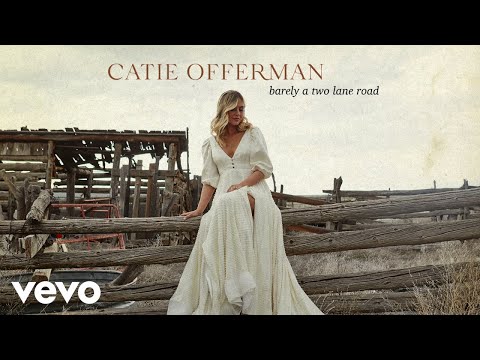 Barely A Two Lane Road - Catie Offerman