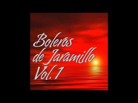 01 Julio Jaramillo - Que Dios Me Libre - Boleros de Jaramillo Vol. I