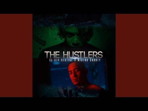 The Hustlers (feat. Neutro Shorty)
