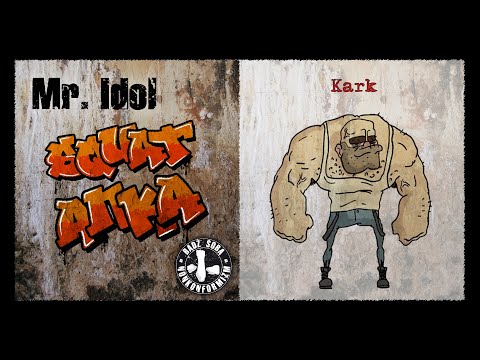MR IDOL • Kark