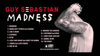 Guy Sebastian - &#39;Madness&#39; - Album Sampler