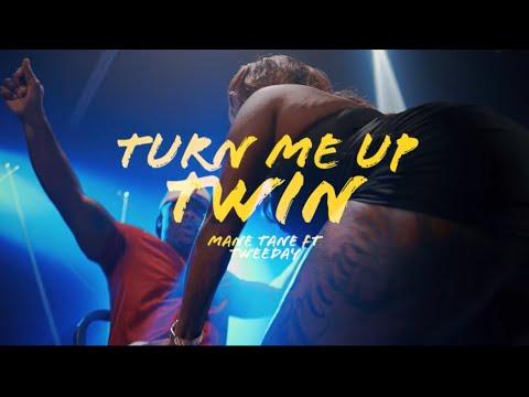 Mane Tane x Tweeday - Turn me up twin