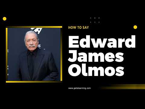 How to Say (Edward James Olmos) in American English