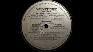 Michael Holland - Moments (Club Vocal Mix)